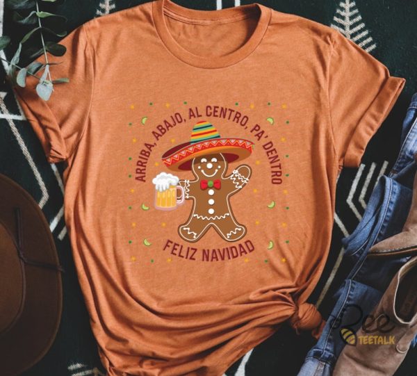 Arriba Abajo Al Centro Pa Dentro Latino Gingerbread Feliz Navidad Shirt Mexican Christmas Graphic Tee beeteetalk 1