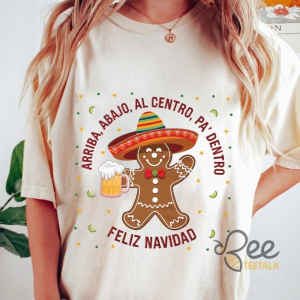 Arriba Abajo Al Centro Pa Dentro Latino Gingerbread Feliz Navidad Shirt Mexican Christmas Graphic Tee beeteetalk 2