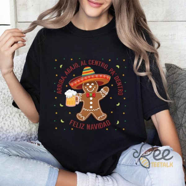 Arriba Abajo Al Centro Pa Dentro Latino Gingerbread Feliz Navidad Shirt Mexican Christmas Graphic Tee beeteetalk 3