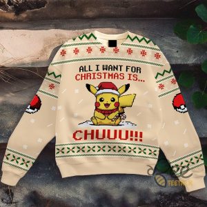 Pikachu Pokemon Ugly Christmas Sweater All I Want For Christmas Is Chu beeteetalk 2