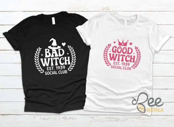 Good Witch Bad Witch Social Club Sweatshirt T Shirt Hoodie Wicked The Musical Wizard Of Oz Shirt Broomstick Defy Gravity Tee beeteetalk 3