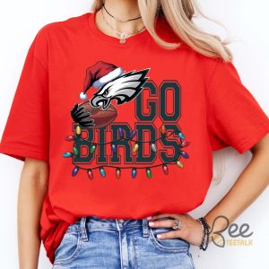 Philadelphia Eagles Go Birds Christmas Shirt beeteetalk 3