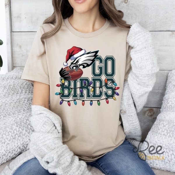 Philadelphia Eagles Go Birds Christmas Shirt beeteetalk 5