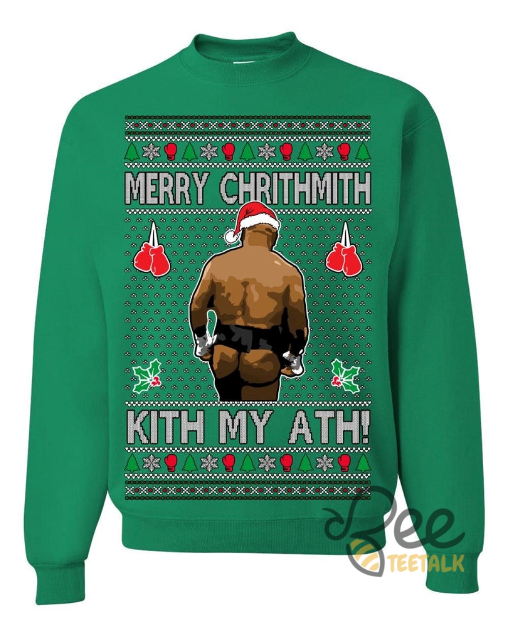 Merry Chrithmith Kith My Ath Mike Tyson Sweater Kiss My Ass Boxing Fight Meme Funny Ugly Christmas Artificial Wool Sweatshirt