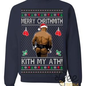 Merry Chrithmith Kith My Ath Mike Tyson Sweater Kiss My Ass Boxing Fight Meme Funny Ugly Christmas Artificial Wool Sweatshirt beeteetalk 3