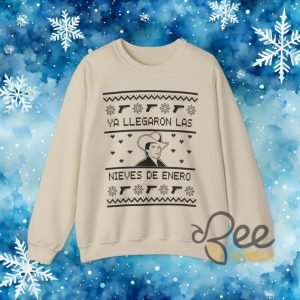 Chalino Ya Llegaron Las Nieves De Enero Ugly Christmas Sweatshirt Hoodie T Shirt Felis Navidad Funny Tee beeteetalk 4