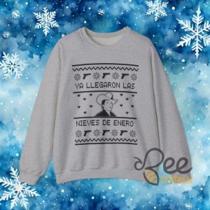 Chalino Ya Llegaron Las Nieves De Enero Ugly Christmas Sweatshirt Hoodie T Shirt Felis Navidad Funny Tee beeteetalk 5