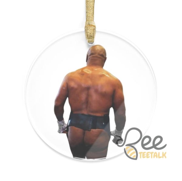 Mike Tysons Butt Acrylic Christmas Ornament Personalized Holiday Gift Merry Xmas Gift beeteetalk 1