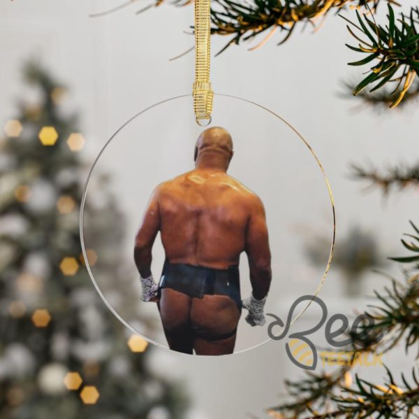 Mike Tysons Butt Acrylic Christmas Ornament Personalized Holiday Gift Merry Xmas Gift beeteetalk 3