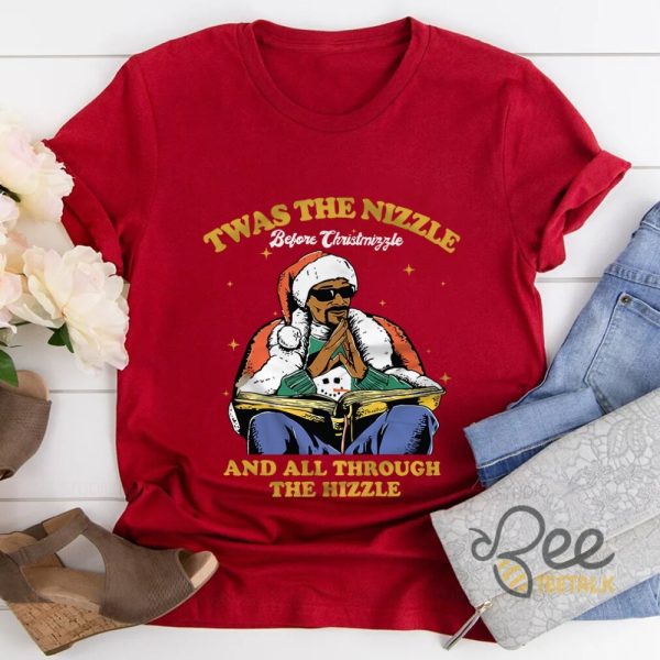 Twas The Nizzle And All Through The Nizzle Funny Holiday Tee Santa Hip Hop Shirt beeteetalk 2