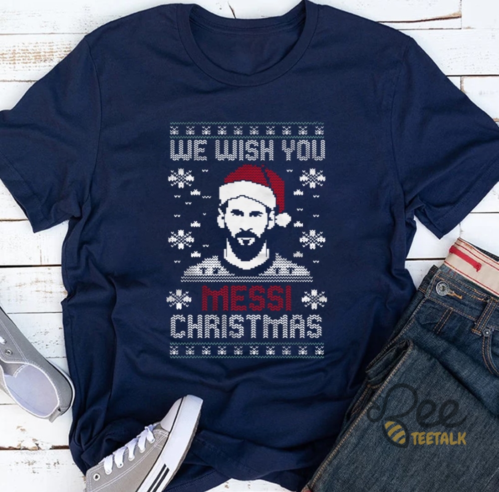 We Wish You A Messi Christmas Shirt  Soccer Fans Ugly Xmas Styled Graphic Tee