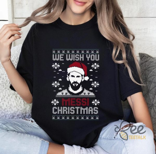 We Wish You A Messi Christmas Shirt Soccer Fans Ugly Xmas Styled Graphic Tee beeteetalk 3