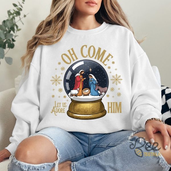 Oh Come Let Us Adore Him Sweatshirt T Shirt Hoodie Jesus Christmas Coquette Bow Christian Nativity Scene Baby Jesus Sweater beeteetalk 1