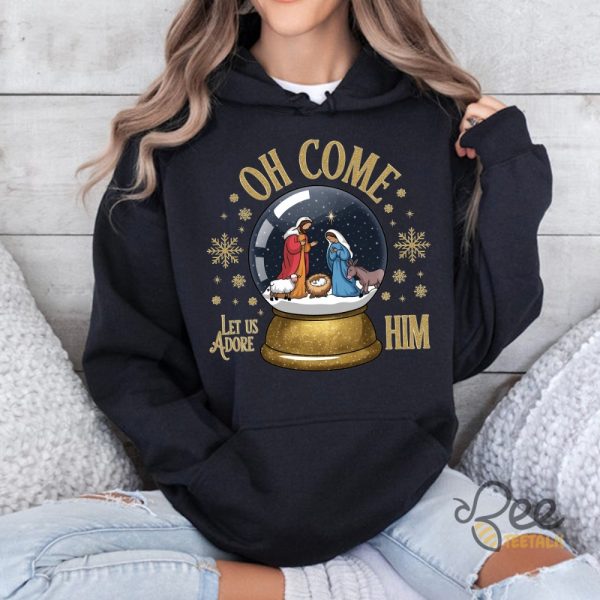 Oh Come Let Us Adore Him Sweatshirt T Shirt Hoodie Jesus Christmas Coquette Bow Christian Nativity Scene Baby Jesus Sweater beeteetalk 3