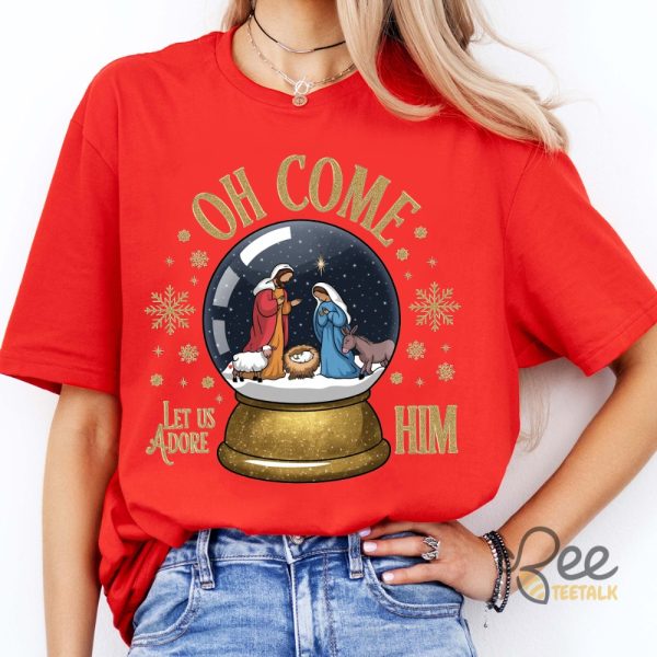 Oh Come Let Us Adore Him Sweatshirt T Shirt Hoodie Jesus Christmas Coquette Bow Christian Nativity Scene Baby Jesus Sweater beeteetalk 4