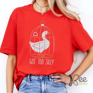 Got Too Silly Goose Embroidered Sweatshirt T Shirt Hoodie beeteetalk 2