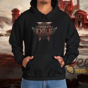 Path Of Exile 2 Hoodie T Shirt Sweatshirt 2024 beeteetalk 9