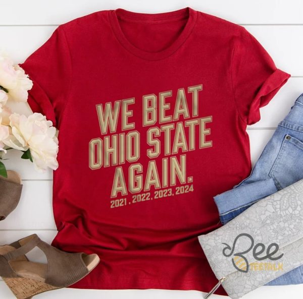 University Of Michigan We Beat Ohio State Again Shirt Michigan Wolverine T Shirt Uofm Vs Everybody Sweatshirt Hoodie Tshirt beeteetalk 1