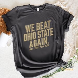 University Of Michigan We Beat Ohio State Again Shirt Michigan Wolverine T Shirt Uofm Vs Everybody Sweatshirt Hoodie Tshirt beeteetalk 4