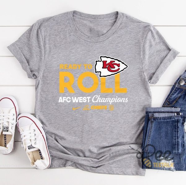 Ready To Roll Afc West Champions Shirt Kansas City Chiefs Football Shirts Nike beeteetalk 1