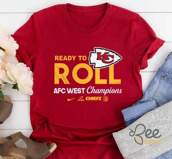 Ready To Roll Afc West Champions Shirt Kansas City Chiefs Football Shirts Nike beeteetalk 3