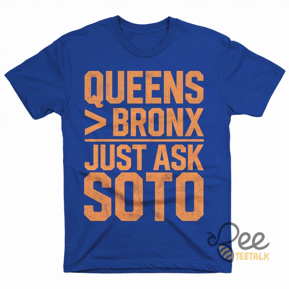 Queens Is Better Than The Bronx Juan Soto Mets Shirt beeteetalk 1