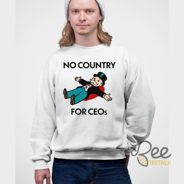 No Country For Ceos Shirt Brian Thompson United Healthcare Ceo Monopoly Rich Man Be Shot Shirts beeteetalk 7