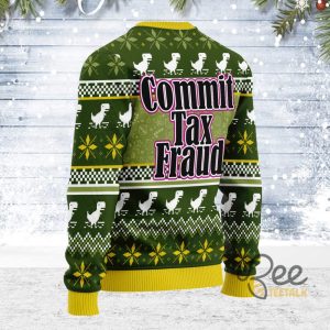 Commit Tax Fraud Ugly Christmas Sweater 2024 beeteetalk 2