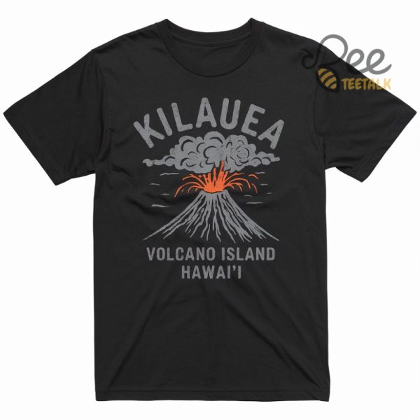 Kilauea Volcano Eruption Hawaii T Shirt Sweatshirt Hoodie beeteetalk 1