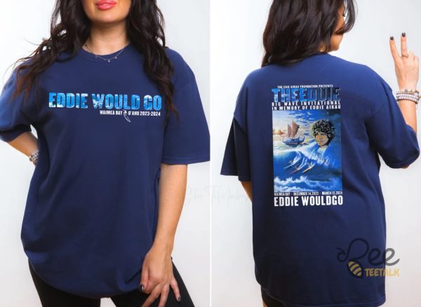 Nwot Eddie Would Go Shirt Big Wave Invitational Surf Contest 2023 2024 Tee Reprinted beeteetalk 3