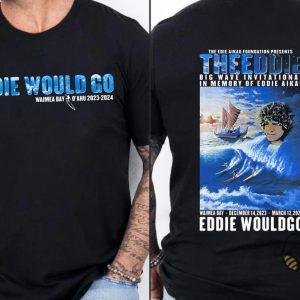 Nwot Eddie Would Go Shirt Big Wave Invitational Surf Contest 2023 2024 Tee Reprinted beeteetalk 4