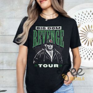 Revenge Tour 2024 Big Dom Eagles T Shirt Sweatshirt Hoodie beeteetalk 3