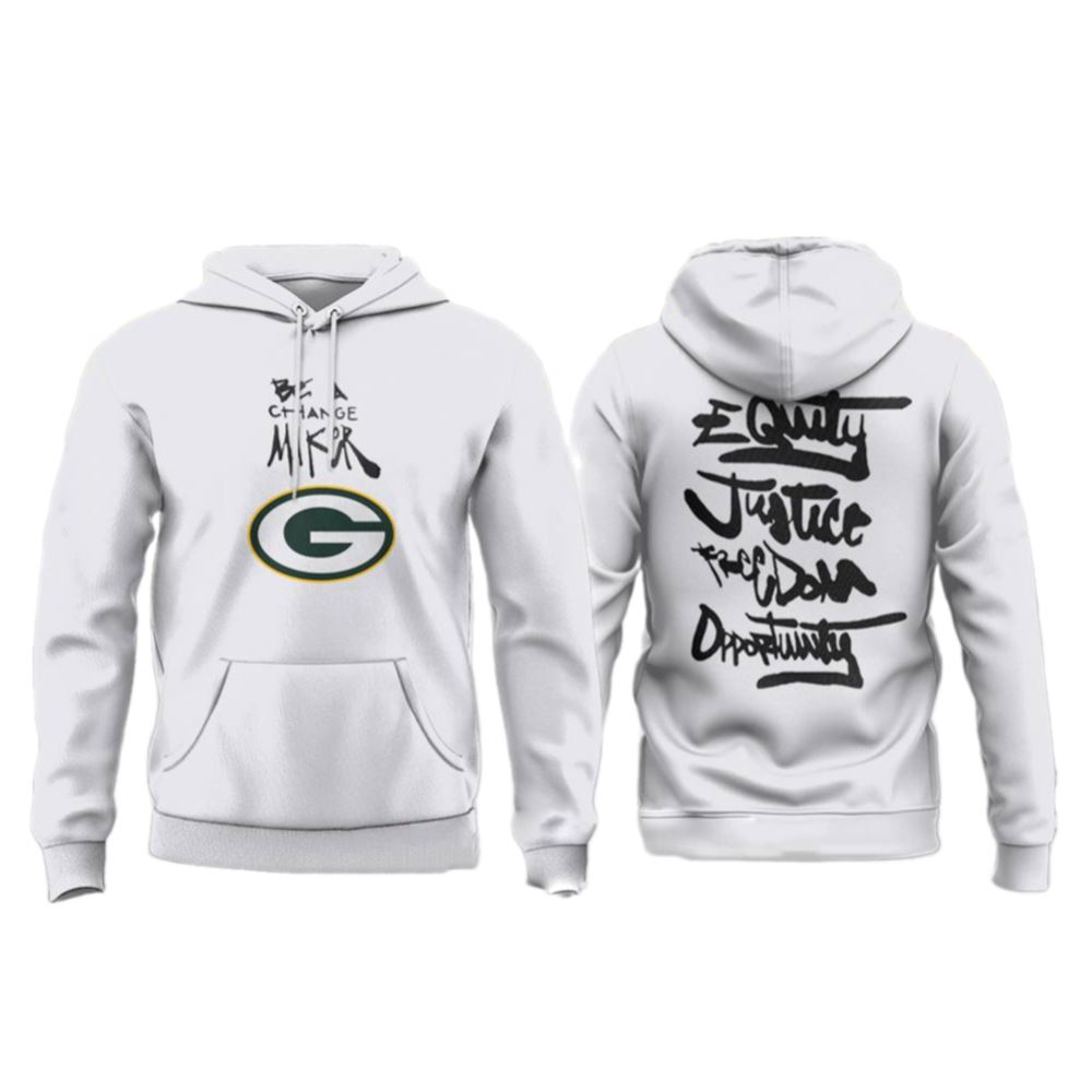 Green Bay Packers Be A Change Maker Nfl Hoodie T Shirt Sweatshirt