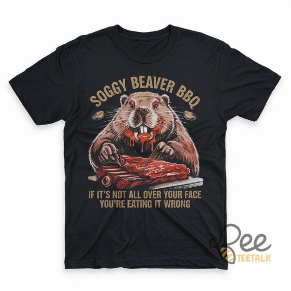 Soggy Beaver Bbq Shirt Funny Food Animal And Sex Pun Tee For Adult beeteetalk 1