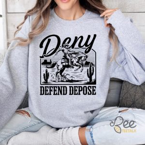 Deny Defend Depose Cowboy Shirt beeteetalk 4