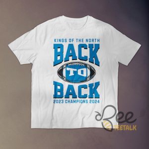 King Of The North Back To Back Champions Detroit Lions Football Shirt beeteetalk 4