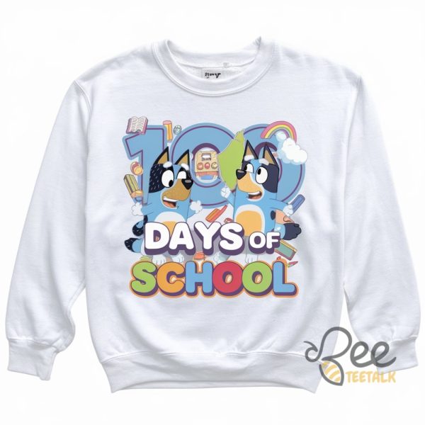 100 Days Of School Bluey Sweatshirt T Shirt Hoodie beeteetalk 1