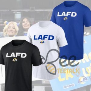 Stay Strong Los Angeles Rams Lafd Shirt beeteetalk 5