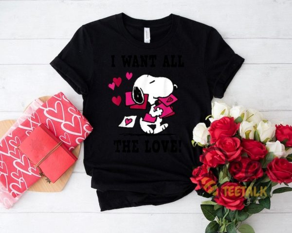 I Want All The Love Snoopy Valentines Shirt beeteetalk 4