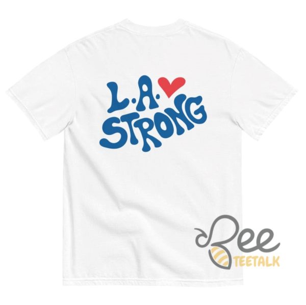 La Strong T Shirt Sweatshirt Hoodie beeteetalk 1