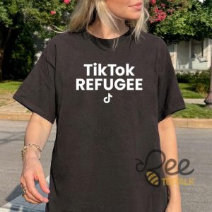 Funny Tiktok Refugee Shirt beeteetalk 3