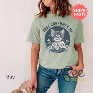 Rage Consumes Me Cute Cat Meme Funny Shirt beeteetalk 6