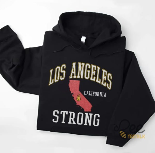 California Fire Los Angeles Strong 2025 Embroidered Shirt beeteetalk 3