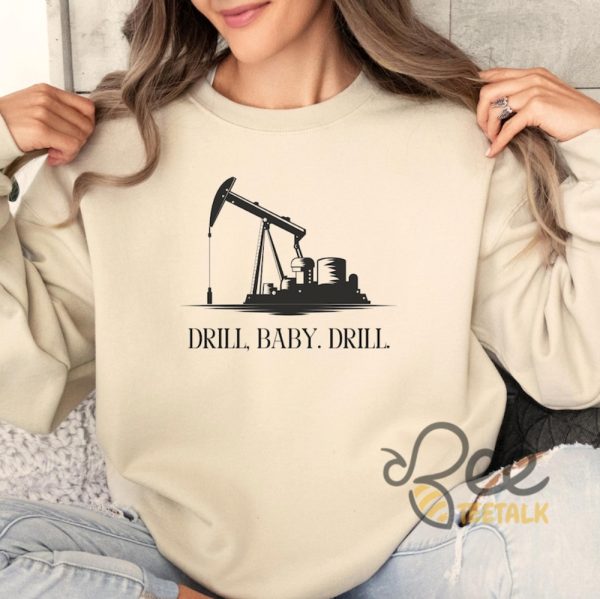 Drill Baby Drill Americas Golden Age Maga Trump Won Shirt beeteetalk 3