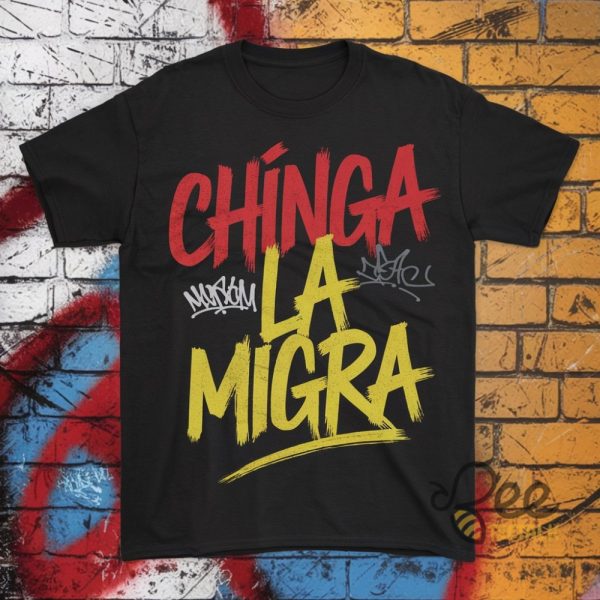 Anti Trump Chinga La Migra Shirt Break Ice Shirts beeteetalk 1