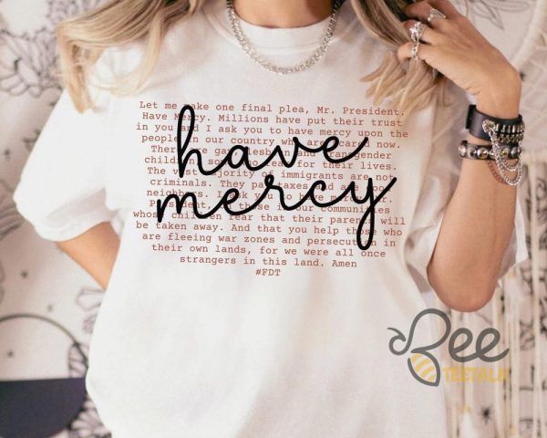 Have Mercy Anti Trump Shirt beeteetalk 1