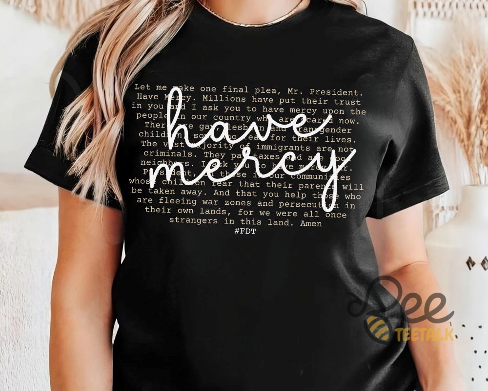 Have Mercy Anti Trump Shirt