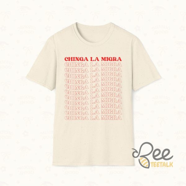 Chinga La Migra Shirt Abolish Ice Political Shirt beeteetalk 1 1