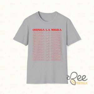 Chinga La Migra Shirt Abolish Ice Political Shirt beeteetalk 1 2