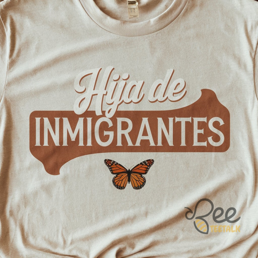 Hija De Inmigrantes Shirt No One Is Illegal Shirt 2 Hija de Inmigrantes Shirt No One Is Illegal Shirt